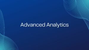 Advanced Analytics